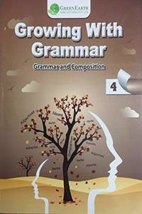 GROWING WITH GRAMMAR - 4 (GREEN EARTH)