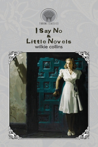 I Say No & Little Novels