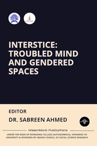 interstice: Troubled Mind and Gendered Spaces