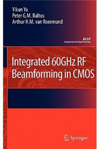 Integrated 60ghz RF Beamforming in CMOS
