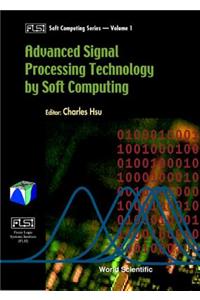 Advanced Signal Processing Technology by Softcomputing