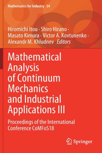 Mathematical Analysis of Continuum Mechanics and Industrial Applications III