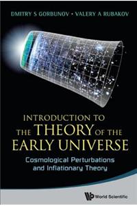 Introduction to the Theory of the Early Universe