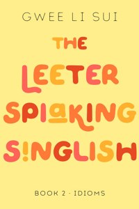 Leeter Spiaking Singlish