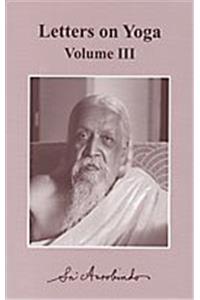 LETTERS ON YOGA - VOL-III