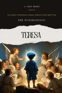 Woebegones