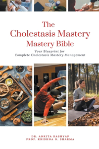 Cholestasis Mastery Bible