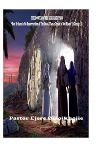 Power of His Resurrection