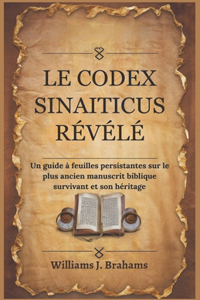 Codex Sinaiticus Révélé