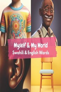 Myself & My World