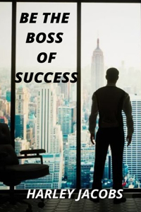 Be the Boss of Success