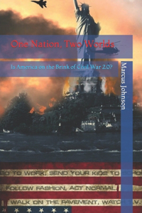 One Nation, Two Worlds