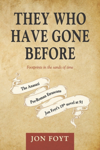 They Who Have Gone Before