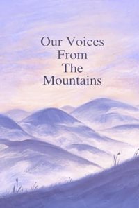 Our Voices From The Mountains