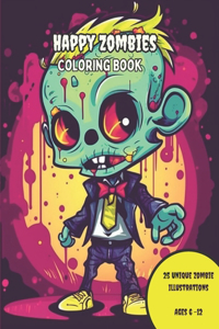 Zombies Coloring Book: 'Happy Zombies Volume 3': Childrens Zombies Coloring book