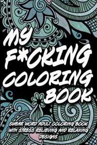 My F*cking Coloring Book