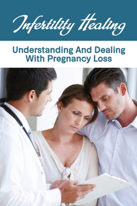 Infertility Healing