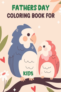 Fathers Day Coloring Book for Kids