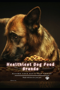 Healthiest Dog Food Brands
