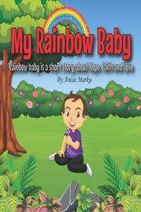My Rainbow Baby