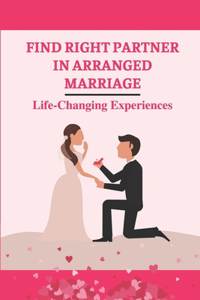 Find Right Partner In Arranged Marriage