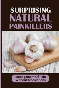 Surprising Natural Painkillers