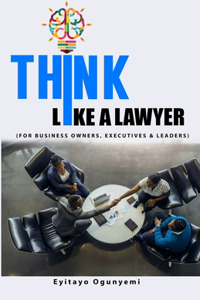 Think Like a Lawyer