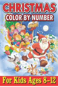 Christmas Color By Number For Kids Ages 8-12