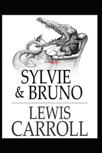 Sylvie and Bruno Annotated