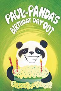 Paul the Panda's Birthday Day Out