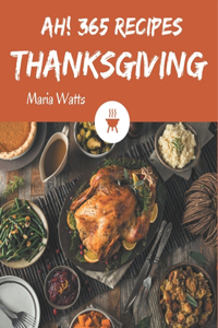 Ah! 365 Thanksgiving Recipes