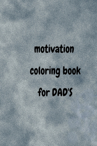 motivation coloring book for DAD