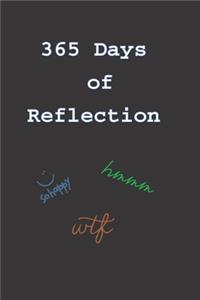 365 Days of Reflection: So Happy, WTF, Hmmmm