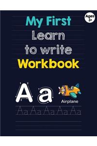 My First Learn to Write Workbook for Ages 3+