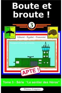 Boute Et Broute !