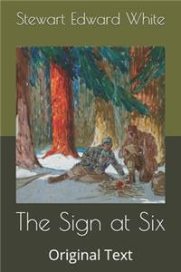The Sign at Six