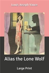 Alias the Lone Wolf