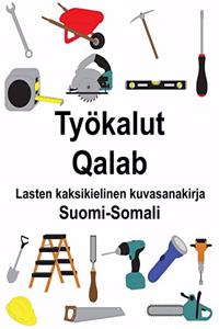 Suomi-Somali Työkalut/Qalab Lasten kaksikielinen kuvasanakirja