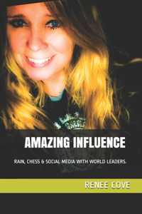 Amazing Influence