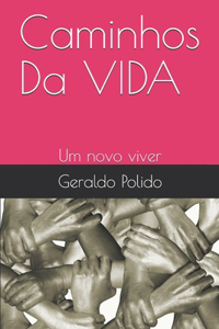 Caminhos Da VIDA
