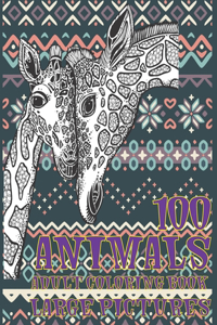 Adult Coloring Book Large Pictures - 100 Animals