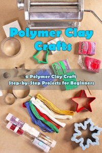 Polymer Clay Craft