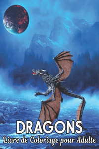 Livre de Coloriage pour Adulte Dragons