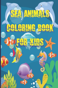 Sea Animals Coloring Book For Kids