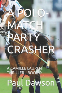 Polo-Match Party Crasher