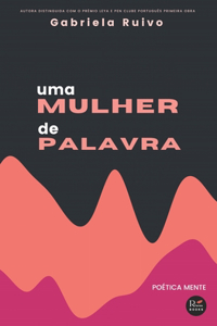 Uma Mulher de Palavra