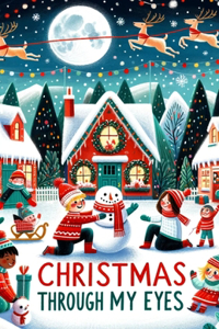 Christmas Through My Eyes