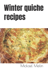Winter quiche recipes