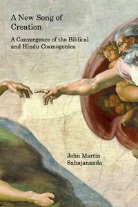 New Song of Creation: A Convergence of the Biblical and Hindu Cosmogonies