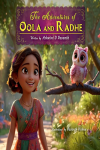 Adventures of Oola and Radhe